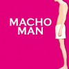 MACHO MAN