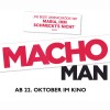 MACHOMAN Kinostart 22.Oktober 2015